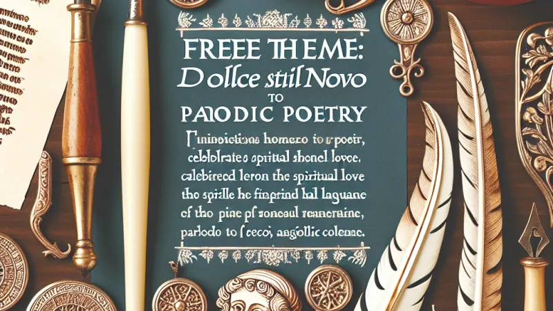 Tema libero: Ispirazioni dal Dolce Stilnovo alla poesia parodica